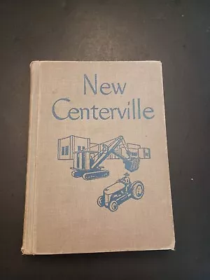 Vintage Scott Foresman & Co. Social Studies D Textbook New Centerville 1948 • $9.95