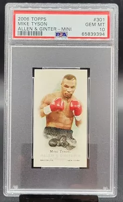 🔥 2006 Topps Allen & Ginter Mike Tyson MINI RC #301 PSA 10 GEM MINT 🔥 • $274.99