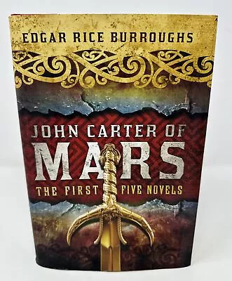 John Carter Of Mars The First Five Novels Edgar Rice Burroughs Hardcover 2013 • $14.99