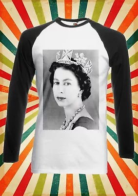 Her Majesty Queen Elizabeth II Men Women Long Short Sleeve Baseball T Shirt 1217 • £9.95