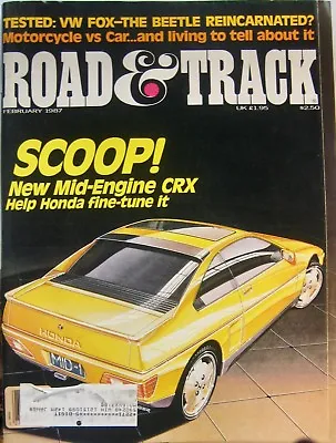 Road And Track Magazine Feb. 1987 Honda CRX Mid-Engine - VW Fox • $8.99