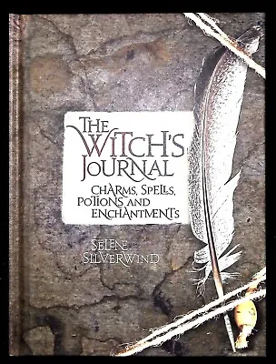 The Witch's Journal: Charms Spells Potions And Enchantments New Book • £9.99