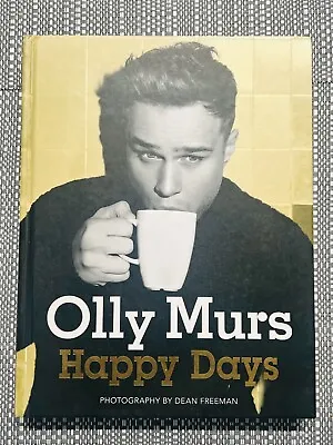 HAPPY DAYS By OLLY MURS - Signed By The Author (SB3383) • £14.99