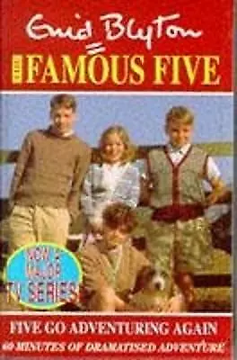 THE FAMOUS FIVE : FIVE GO ADVENTURING AGAIN By ENID BLYTON (AUDIO CASSETTE) • £6.99