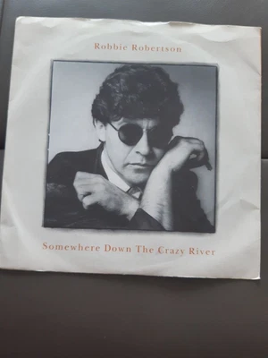 £2.09 • Buy Robbie Robertson - Somewhere Down The Crazy River 7  Vinyl Single 1987 Gef 40