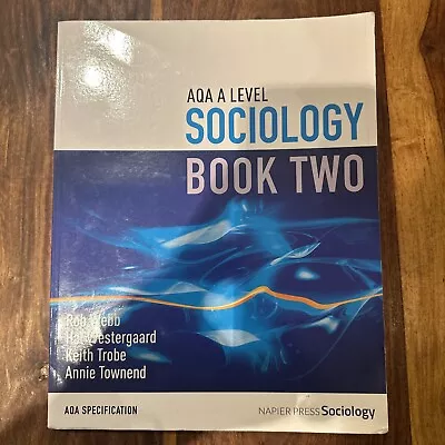 AQA A Level Sociology: Book 2 By Annie Townend Book Two • £9.99