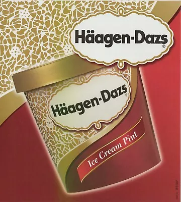 Vintage Haagen-Dazs Ice Cream Pint Sticker 6.75  X 7.5  • $7