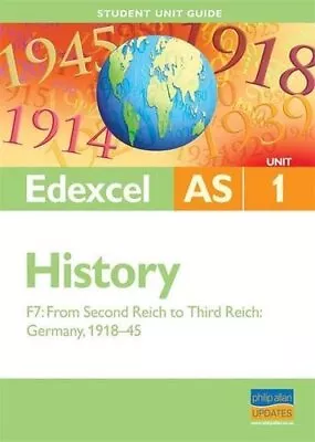 Edexcel AS History Unit 1 Student Unit Guide: From Second Reich  • £3.12