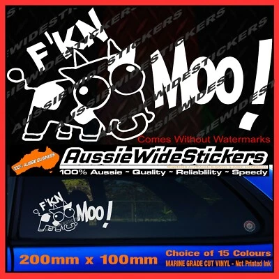 Funny Country BNS Aussie Outback Stickers FKN MOO Dairy Farm Cow For 4x4 Ute Car • $6.90