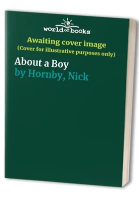 £3.27 • Buy About A Boy By Hornby, Nick Book The Cheap Fast Free Post