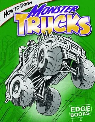 How To Draw Monster Trucks By Sautter Aaron • $9.73