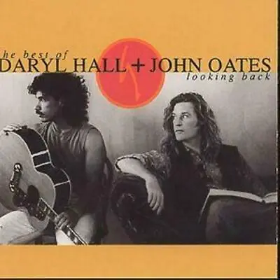 Daryl Hall And John Oates - Looking Back - The  Best Of New / Sealed Cd • £5.99