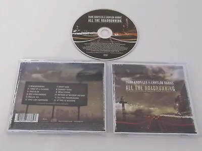 Mark Knopfler And Emmylou Harris – All The Roadrunning /	Mercury – 987 7385 CD  • £8.20