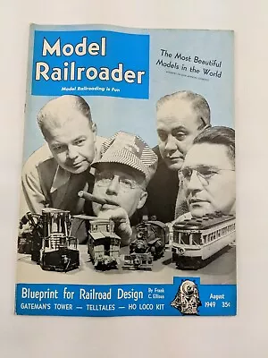 Model Railroader Magazine August 1949 • $1.49