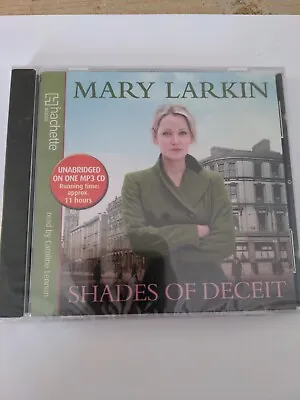 MARY LARKIN Shades Of Deceipt (Read By Caroline Lennon)UNABRIDGED-Mp3 Cd • £4