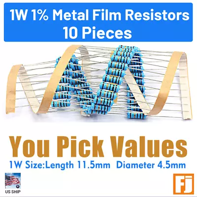 10 Pieces | 1 Watt 1% Metal Film Resistor Multiple Values YOU CHOOSE | US SHIP • $3.72