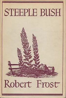 Steeple Bush By Robert Frost (Henry Holt 1947 Hardcover) • $195