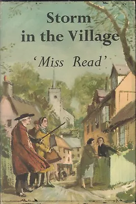 Storm In The Village By Miss Read Fairacre Series Hardback • $25