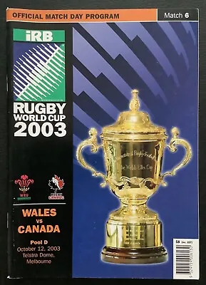 2003 RUGBY WORLD CUP GROUP STAGE - Wales V Canada Programme • £5.99