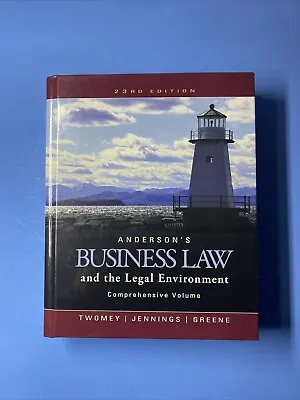 Anderson's Business Law And The Legal Environment Comprehensive Volume 23rd Ed. • $69.95