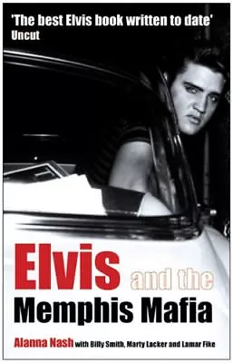 £10.54 • Buy Elvis And The Memphis Mafia By Alanna Nash