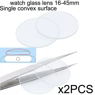 2PCS Single Convex Watch Glass 16mm-45mm Clear Dial Lens Mirror Film Watch Parts • $8.41