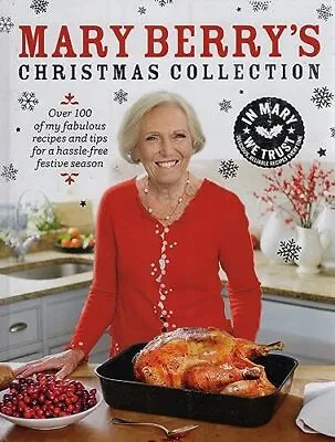 Mary Berry's Christmas Collection-Mary Berry 9781472242990 • £3.25