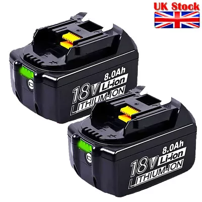 2X 8.0Ah For Makita BL1860 BL1850 18V Li-ion LXT Battery BL1850B BL1830 BL1860B • £43.89