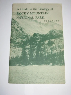 £1.99 • Buy A Guide To The Geology Of Rocky Mountain National Park Colorado By C.H. Wegemann