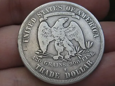 1878 S Silver Trade Dollar- San Francisco VG/Fine Reverse Details • $197.99