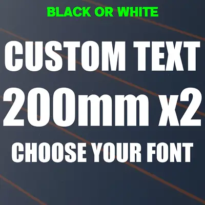 200mm Custom Text X2 Sticker Car Decal Name Lettering Shop Window Ute Van Vinyl • $9.90