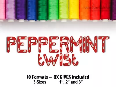 Peppermint Twist Machine Embroidery Font BX Ready Embroidery Download USB CD • $4.95