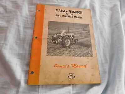 Massey Ferguson MF 135 Owner's Manual Side Mounted Mower • $5.49