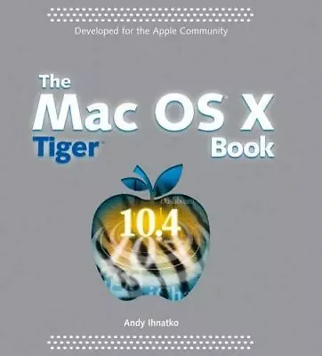 The Mac OS X Tiger Book • $6.62