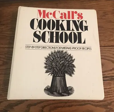 Vintage McCalls Cookbook Cooking School Cookbook Illustrated In 3-ring Binder • $9.99
