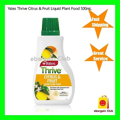 $22.99 • Buy Yates Thrive Citrus & Fruit Liquid Plant Food 500mL EBargainClub 