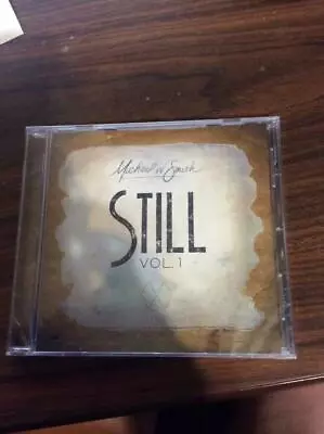 Still - Volume 1 By Michael W Smith • $5.49