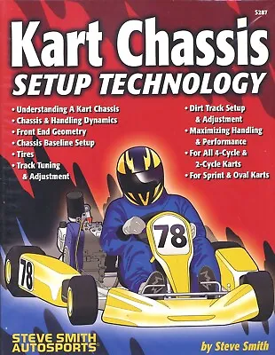 Kart Chassis Setup Technology (Steve Smith Autosports Race Car Book) • $24.95