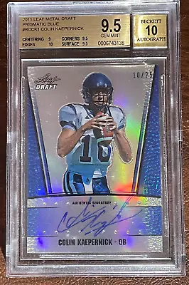 2011 Leaf Metal Draft Prismatic Blue Colin Kaepernick Auto Rc/25 Bgs 9.5 10 Auto • $81.92