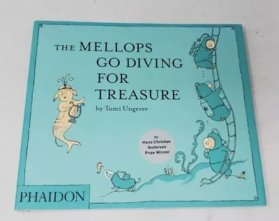 The Mellops Go Diving For Treasure  By Tom Ungerer HC DJ • $14.99