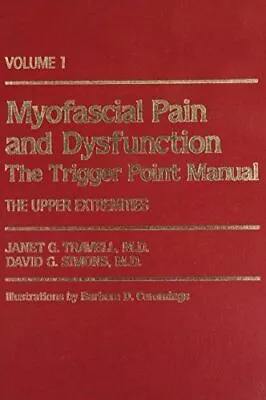 Myofascial Pain And Dysfunction Vol. 1: The Trigger Point Manual The Upper.. • $72.98