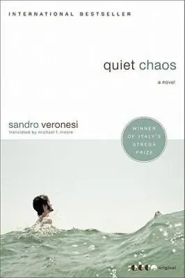 Quiet Chaos: A Novel By Veronesi Sandro  Paperback • $4.47