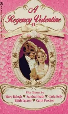 A Regency Valentine 2 By Balough Mary; Balogh Mary; Heath Sandra • $8.70
