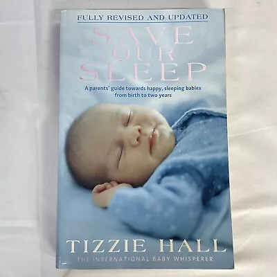 $14.99 • Buy Save Our Sleep By Tizzie Hall, Large Paperback - Free Postage
