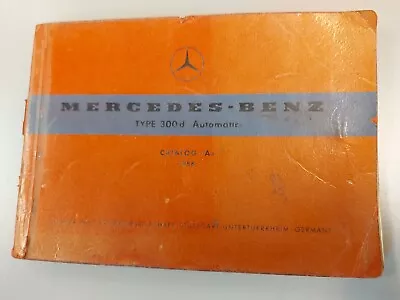 1958 Mercedes - Benz Type 300 D “Automatic” Catalog “A” 1958 SPARE PARTS CATALOG • $58.99