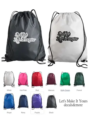 Daddy's Lil Monster Custom Drawstring Backpack Cinch Sac Nylon Gift Bag School • $14.65
