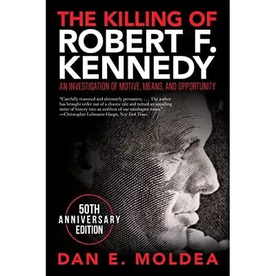 The Killing Of Robert F. Kennedy: An Investigation Of M - Paperback NEW Moldea • £27.84