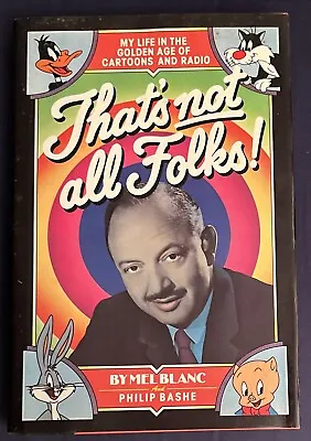 THAT’S NOT ALL FOLKS Autobiography MEL BLANC Cartoon Voice Artist Looney Tunes • $28.95