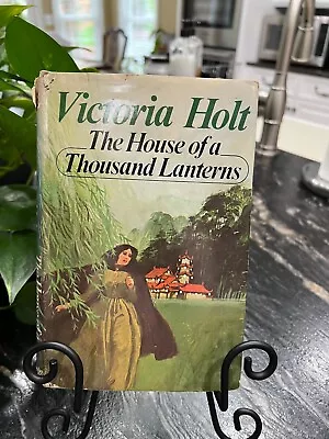 Vintage 1974 The House Of A Thousand Lanterns By Victoria Holt • $4.99