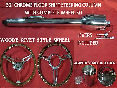 32  Street Hot Rod Chrome Tilt Steering Column Floor Shift With Woody Wheel Kit • $299